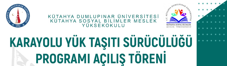 Karayolu Yük Taşıtı Sürücülüğü Programı Açılış Töreni